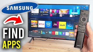 How To Find Apps On Samsung Smart TV - Step By Step