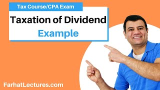 How Dividend Are Taxed Explained with Example. CPA exam