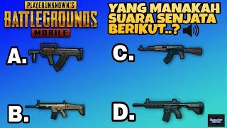 PUBG QUIZ! HANYA PRO PLAYER YANG BISA MENEBAK SEMUA SUARA SENJATA PUBG MOBILE BERIKUT INI screenshot 3