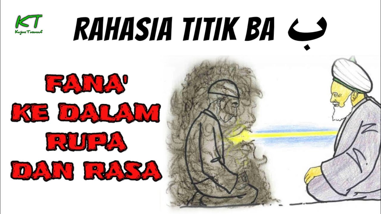 FANA KE DALAM RUPA DAN RASA ‼️ Kajian Ilmu Tasawuf