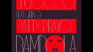 Tuccillo feat Patty Pravo - Bambola