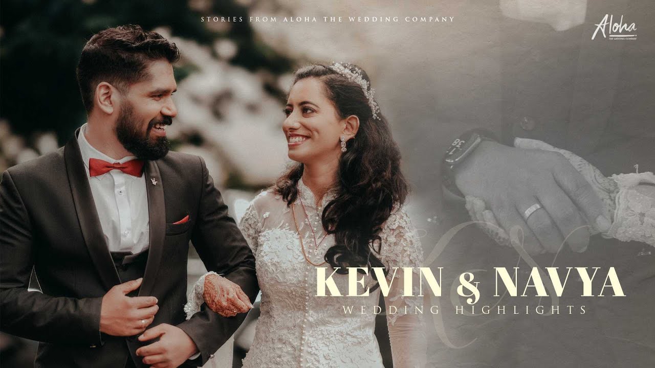 Happily Ever After | Kerala Christian Hindu Wedding story of Kevin & Navya | Aloha Wedding Company