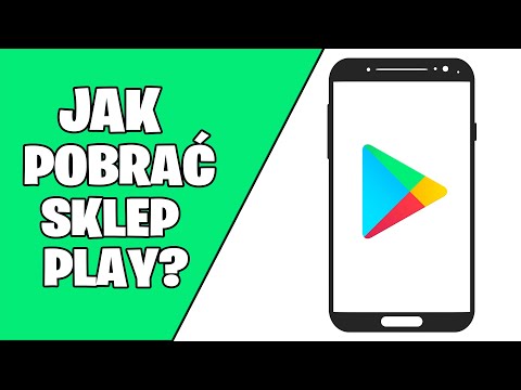 Jak pobrać i zainstalować Sklep Google Play? Jak pobrać Google Store na telefon?