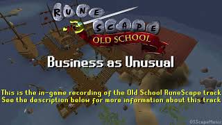 Old School RuneScape Soundtrack: Business as Unusual