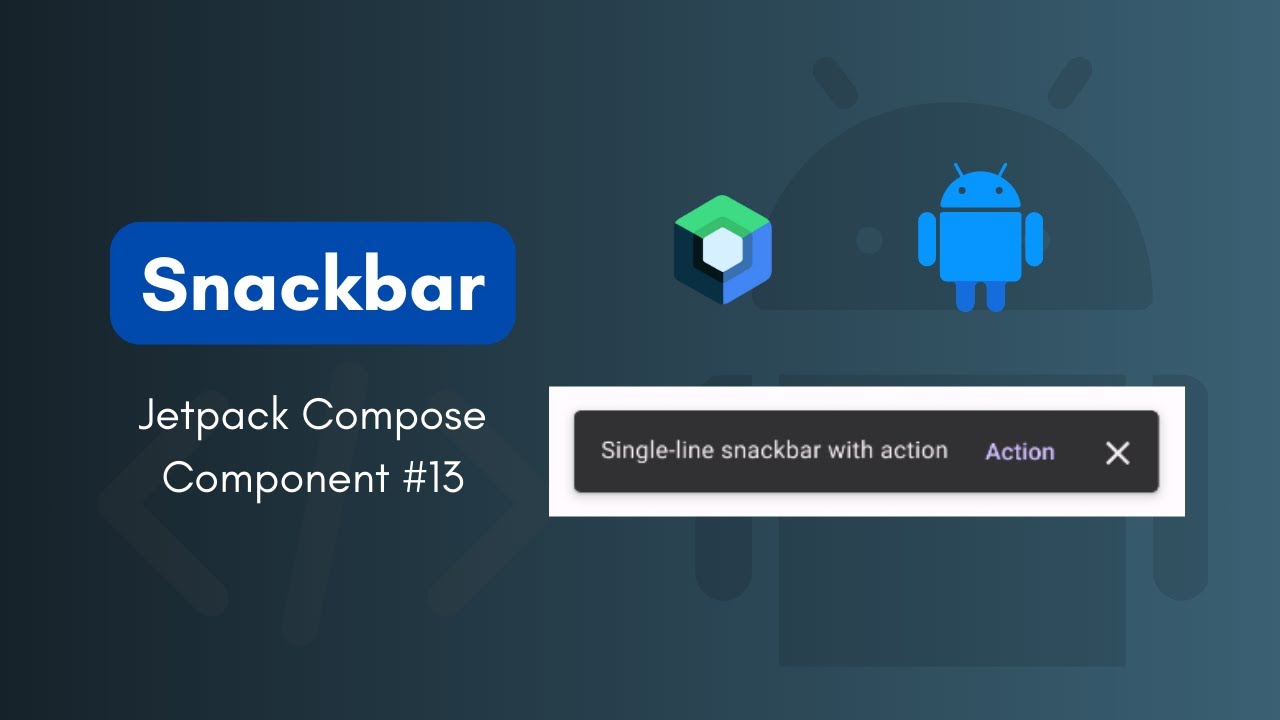 Snackbar | Jetpack Component #13 | Code-Along - YouTube