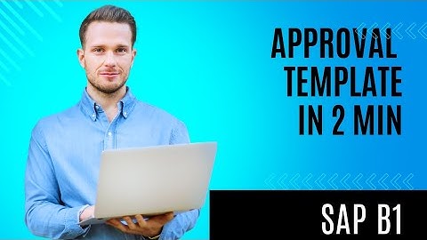 SAP B1 Approval Process Explained | Step-by-Step Workflow Setup in SAP Business One in Hindi