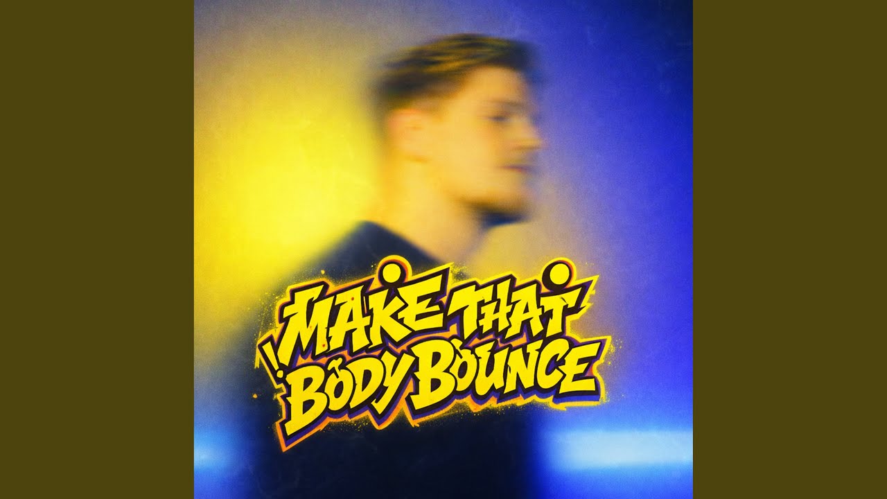 Watch Make That Body Bounce on YouTube Watch Make That Body Bounce on YouTube