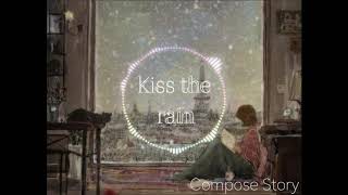 Kiss the rain (1시간 듣기) - Compose Story