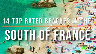 14 Top Rated Beaches in the South of France | Travel Video | Travel Guide | SKY Travel