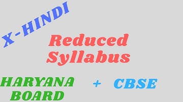 DETAILED SYLLABUS REDUCTION -  Class  10th | HINDI | NEW LATEST SYLLABUS- AS PER HARYANA BOARD 2021