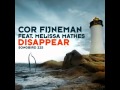 Cor Fijneman - Disappear (ft.Melissa Mathes) (Carlos Sun Juan Remix)