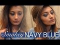 How To: Smokey Navy Blue Makeup Tutorial