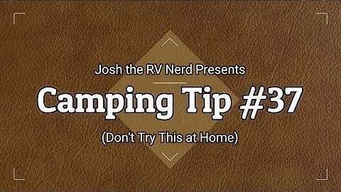 RV Leveling Tip Bad Camping Tip #37