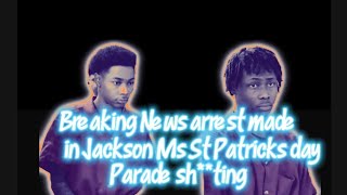 Breaking news alleged YNS arrested in Jackson Ms St Patricks day massacre#601#stpatricksday