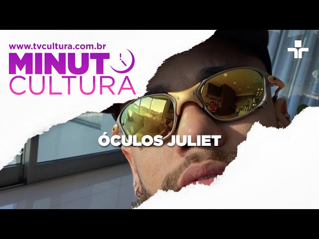 Minuto Cultura  Óculos Juliet 