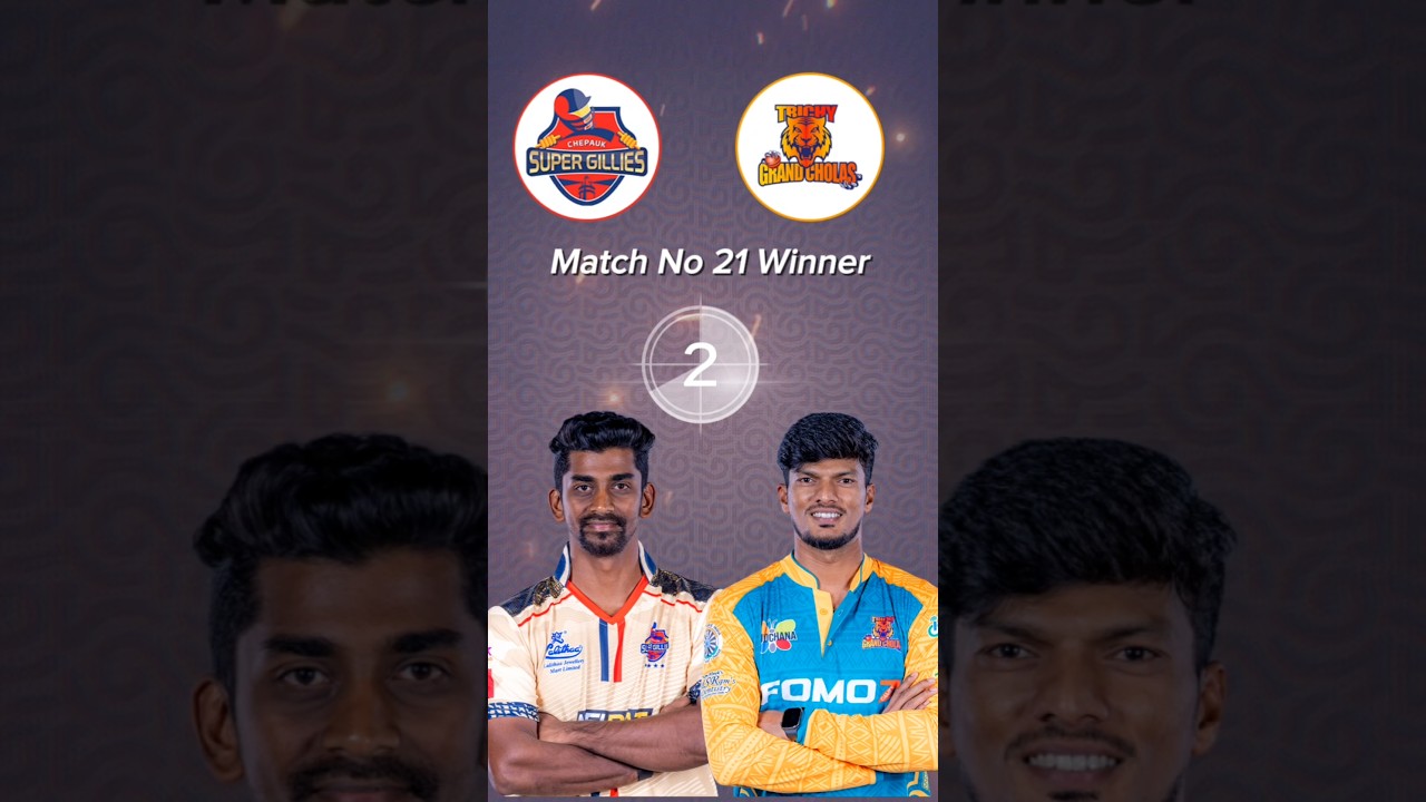 TNPL Predictions Match No 21 Chepauk v Trichy 