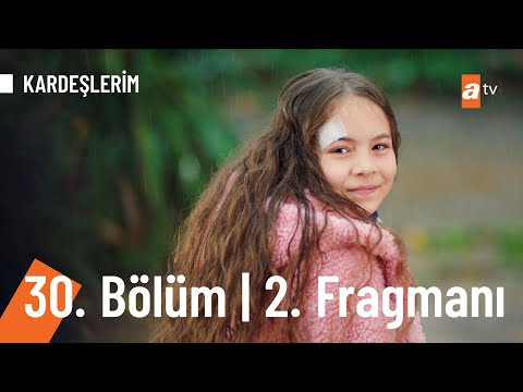 ​ @Kardeslerim   30. Bölüm  2. Fragmanı | \