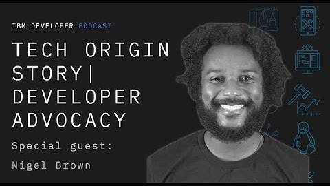 Nigel Brown | Developer Advocate | Origin Story