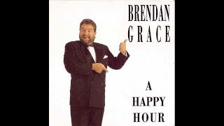 Brendan Grace - Happy Hour