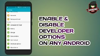 HOW TO ENABLE & DISABLE developer options on any androidno root!!!