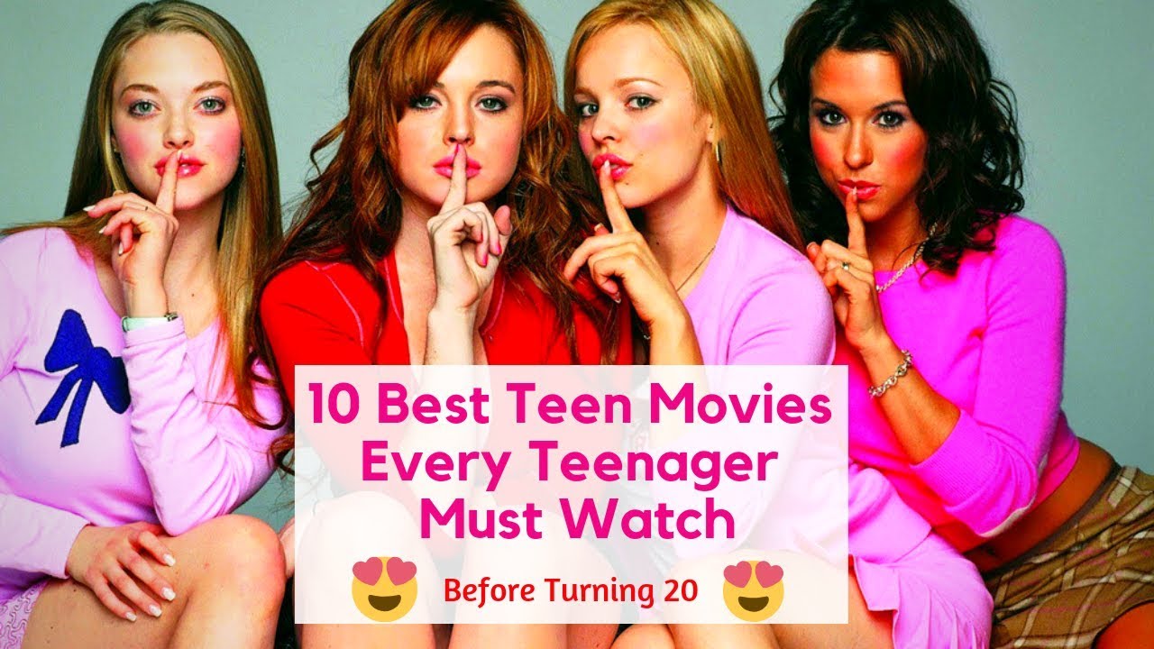 10 Best Teen Movies Every Teenager Must Watch Before Turning 20