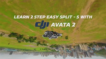 Master the 2 Step Split-S with DJI Avata 2 – Next Level FPV! #djiavata2 #fpvfreestyle #fpv