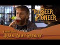 The Beer Pioneer with Matt Stewart &quot;Sideways Chop&quot; Episode 4