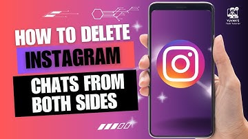 How to Delete Instagram Chats From Both Sides