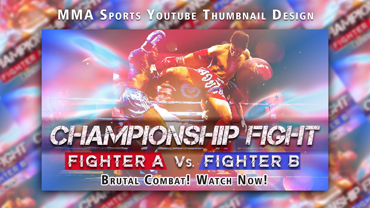 Sports YouTube Thumbnail Design | MMA Fighting YouTube Thumbnail Design ...