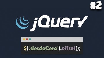 JQuery desde cero | ¿Qué es JQuery? | Parte #2