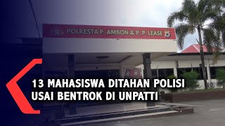 13 Mahasiswa Diamankan Saat Demo Rusuh Di Unpatti