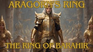 Aragorn's Ring: The Ring of Barahir