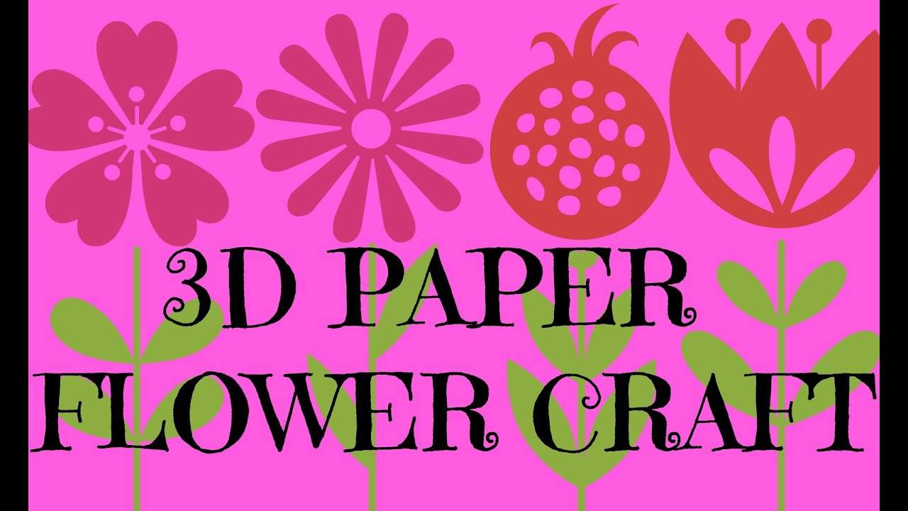 CRAFT VIDEO- 3D PAPER FLOWER CRAFT WITH EMMA | EMMAandTIANA