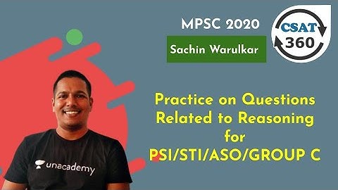CSAT |Practice on Questions Related to Reasoning for PSI/STI/ASO/GROUP C |MPSC 2020 |Sachin Warulkar