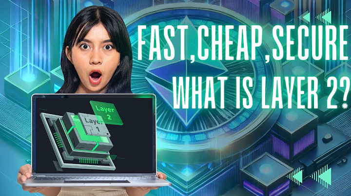 Layer 2 Solutions Explained: Scaling the Blockchain