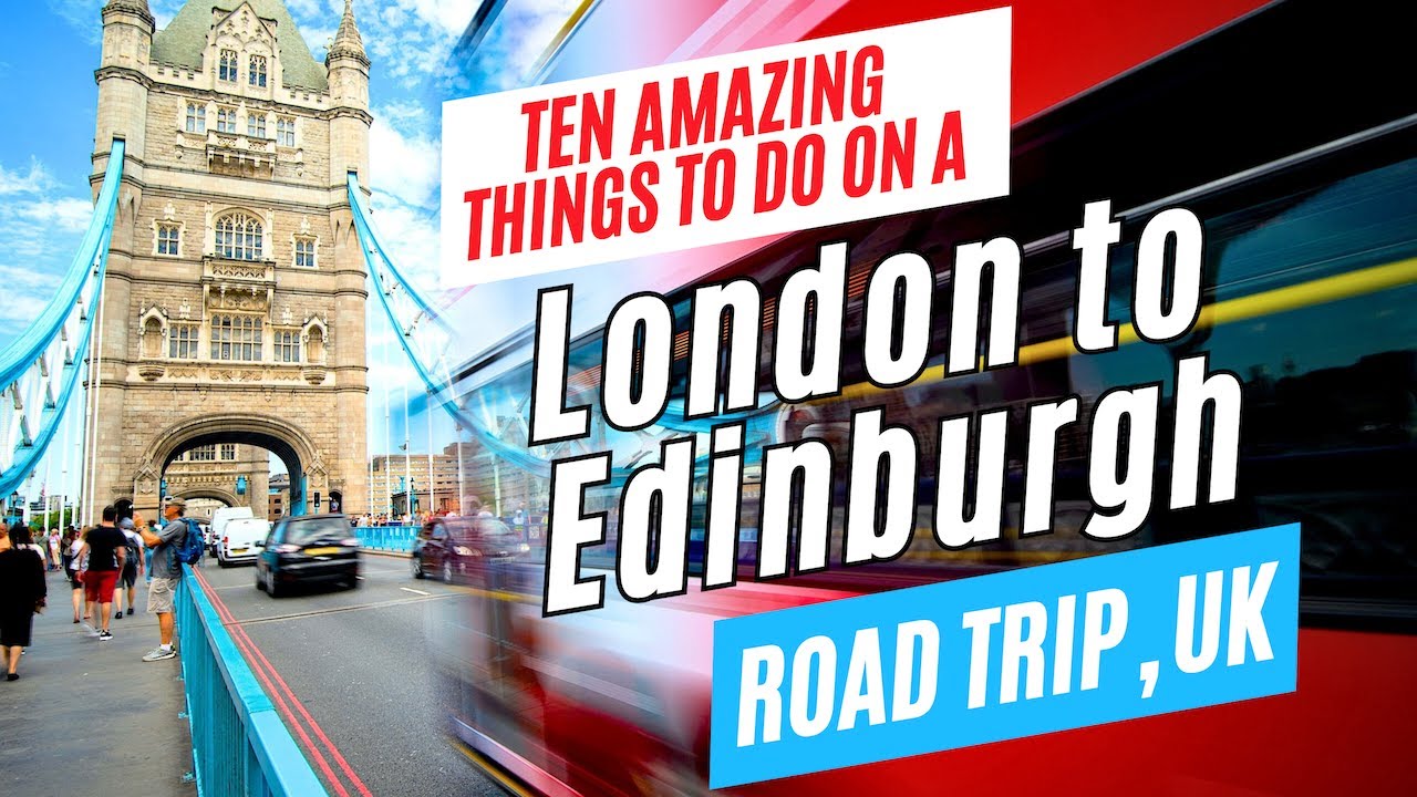 ⁣Ultimate LONDON to EDINBURGH & The Highlands Road Trip, UK | Ten Amazing Things to Do