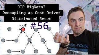 Is Big Data Dead? Will the cost rise with decoupling? How to make Distributed Rest?