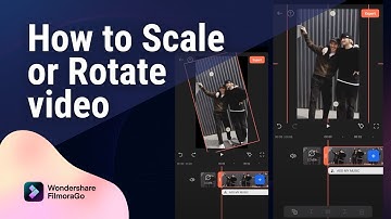 How to Scale, Rotate & Flip Your Videos in FilmoraGo