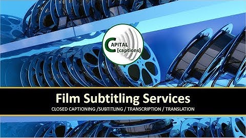 Film Subtitling Services