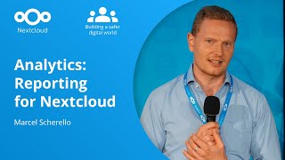Analytics: Reporting for Nextcloud | Nextcloud Community Conference 2024