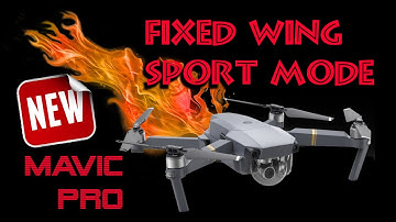 DJI Mavic Pro / Platinum - NEW Fixed Wing PLUS Sport Flight Mode