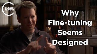Sean Carroll  Why Finetuning Seems Designed