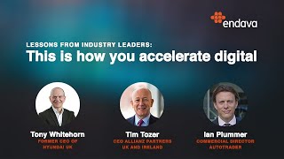 LESSONS FROM INDUSTRY LEADERS: THIS IS HOW YOU ACCELERATE DIGITAL