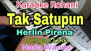 KARAOKE Tak Satupun | Karaoke Nada Wanita | Herlin Pirena