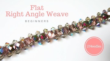 2 Needle Flat Right Angle Weave | Beginners | Collab. Eurocommerciale