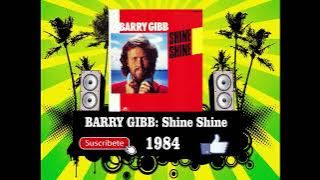 Barry Gibb - Shine Shine  (Radio Version)