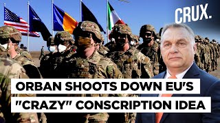 Germany Waters Down Conscription Plans, Hungary's Orban Calls Mandatory Military Service 