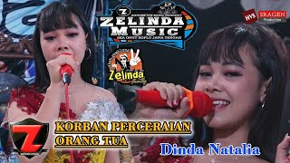 Korban Perceraian Orang Tua # Dinda Natalia Om Zelinda Music Live Tangkil Sragen