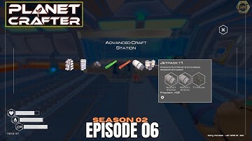 Finally Have The Jetpack! The Planet Crafter Gameplay [S02E06]