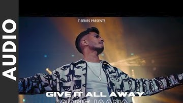 Give It All Away - Jaane Jaana (Official Music Video) : Arjun | New Hindi Song | T-Series